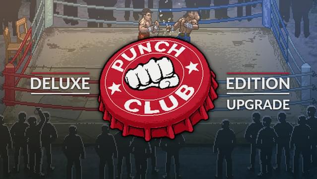 Punch Club Deluxe Edition Upgrade