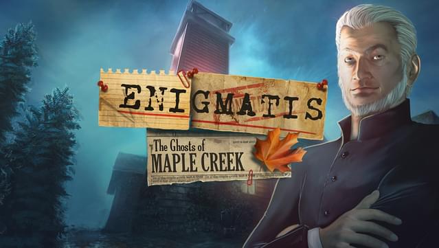 Enigmatis: The Ghosts of Maple Creek