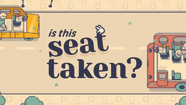 Is This Seat Taken?