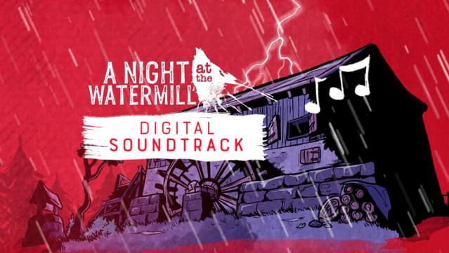 A Night at the Watermill – Soundtrack