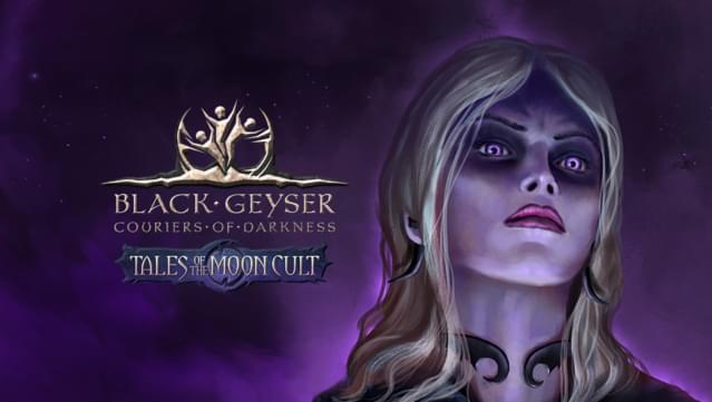 Black Geyser: Couriers of Darkness - Tales of the Moon Cult