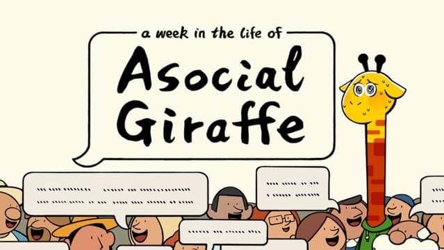 A Week in the Life of Asocial Giraffe