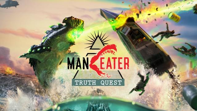 Maneater: Truth Quest