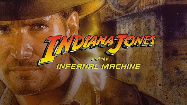 Indiana Jones® and the Infernal Machine™