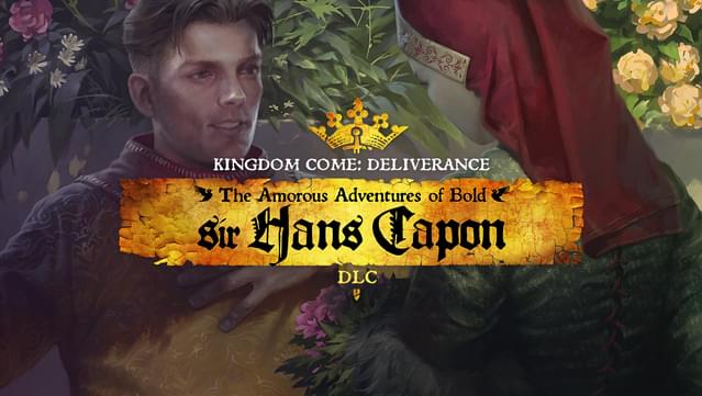 Kingdom Come: Deliverance – The Amorous Adventures of Bold Sir Hans Capon
