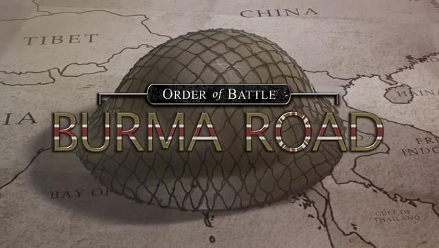 Order of Battle: Burma Road
