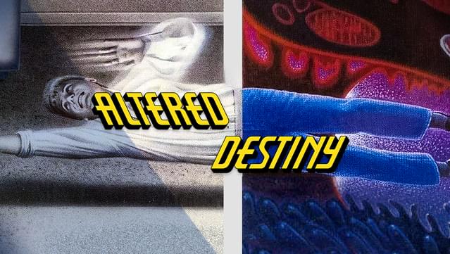 Altered Destiny