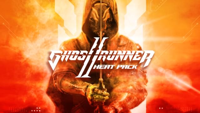 Ghostrunner 2 - Heat Pack