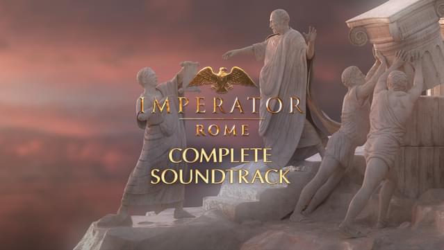 Imperator: Rome - Complete Soundtrack