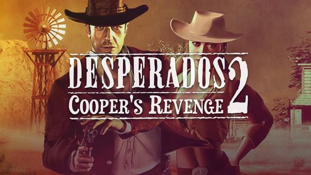 Desperados 2: Cooper's Revenge