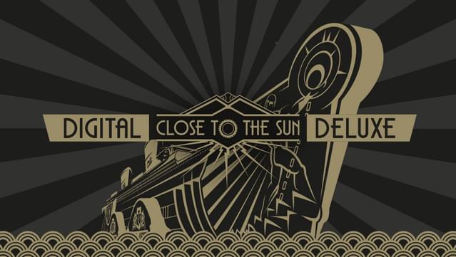 Close to the Sun Digital Deluxe