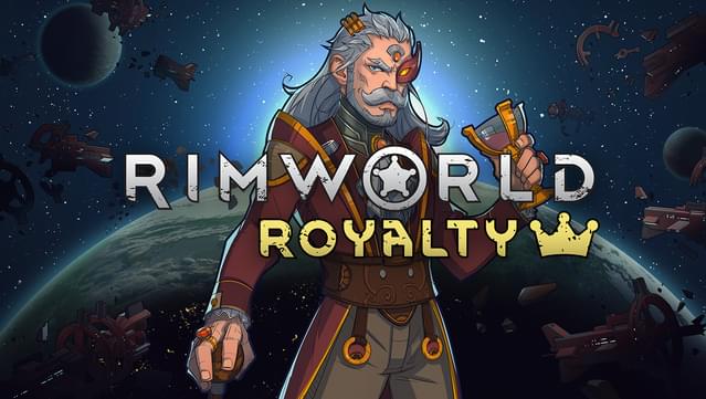 RimWorld - Royalty