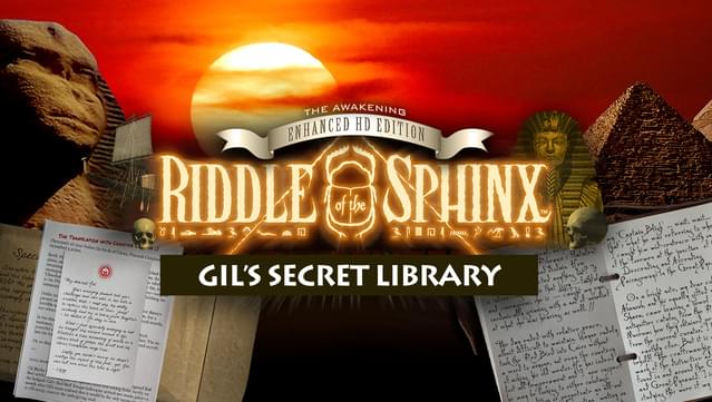 Riddle of the Sphinx™ Gil’s Secret Library