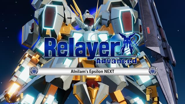 Relayer Advanced DLC- Epsilon NEXT