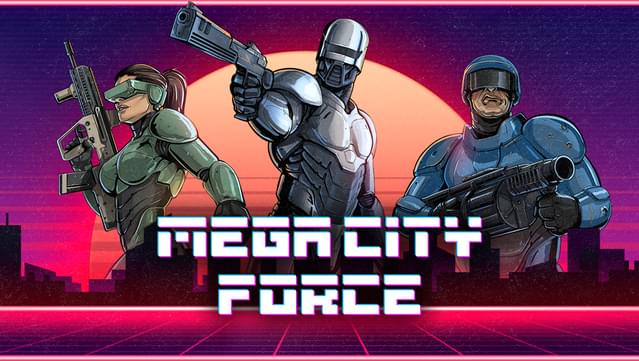 Mega City Force