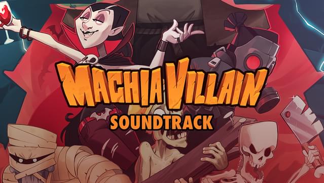MachiaVillain Soundtrack