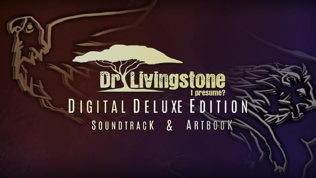 Dr Livingstone, I Presume? - Reversed Escape Room - Digital Deluxe Edition