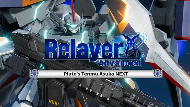 Relayer Advanced DLC- Tenmu Asuka NEXT