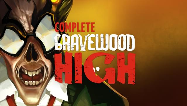 Gravewood High - Complete