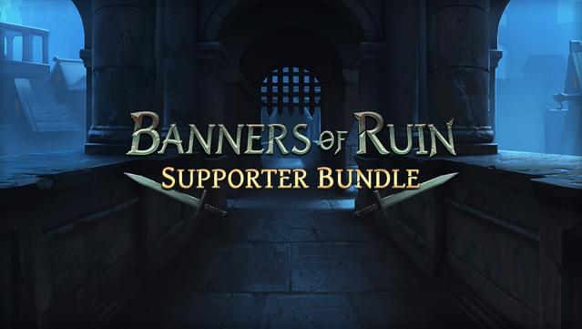 Banners of Ruin - Supporter Bundle