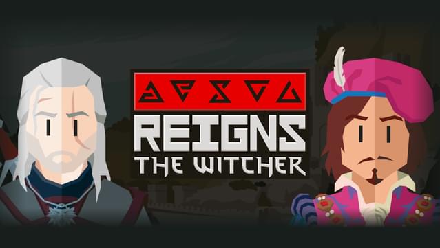 Reigns: The Witcher