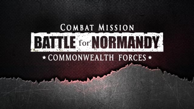 Combat Mission Battle for Normandy - Commonwealth Forces