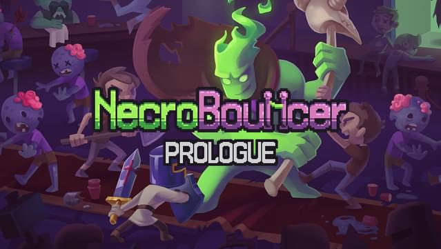 NecroBouncer: Prologue