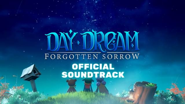 Daydream: Forgotten Sorrow Soundtrack