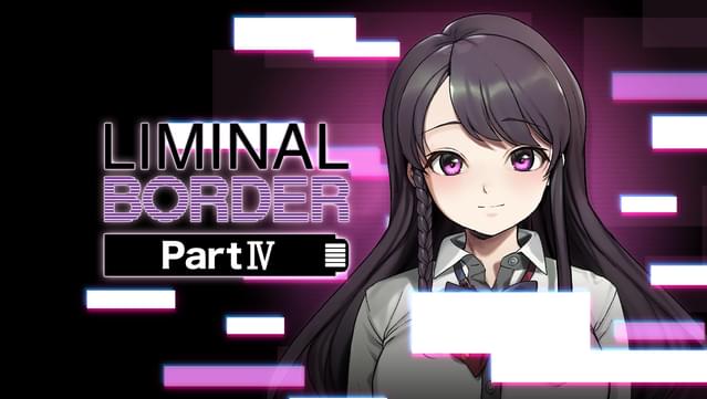 Liminal Border Part IV