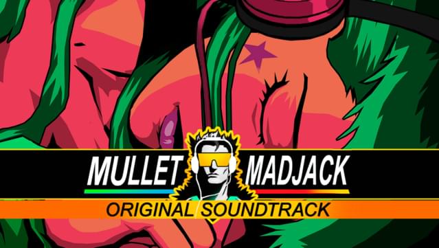 Mullet Mad Jack SOUNDTRACK