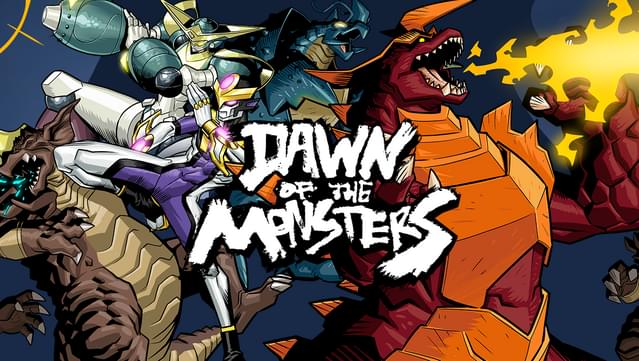 Dawn of the Monsters
