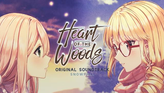 Heart of the Woods Original Soundtrack - Snowfall
