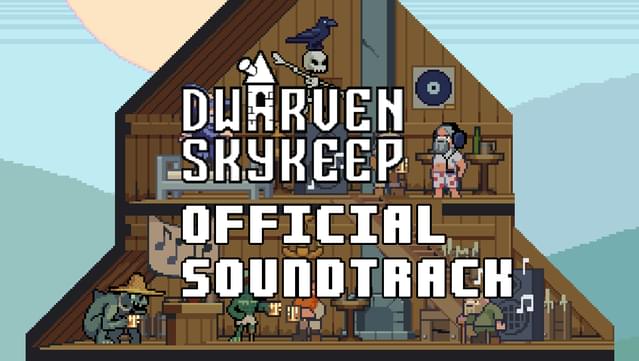 Dwarven Skykeep Soundtrack