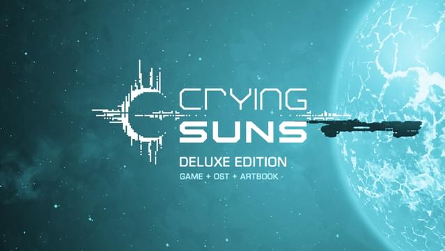 Crying Suns - Deluxe Edition