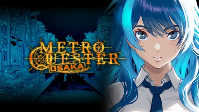 METRO QUESTER : OSAKA