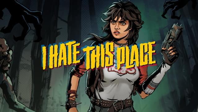 I Hate This Place - Deluxe Edition