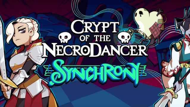 Crypt of the NecroDancer: SYNCHRONY
