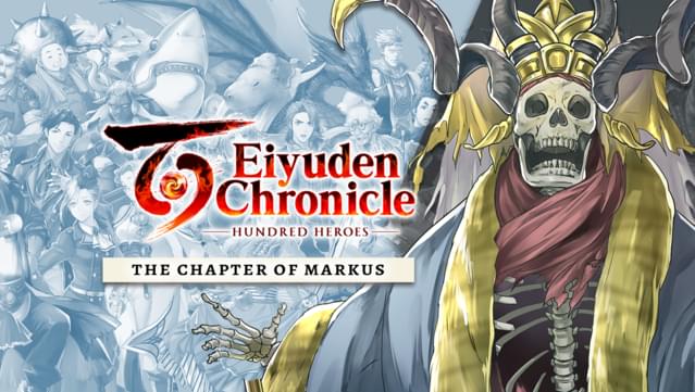 Eiyuden Chronicle: Hundred Heroes - Story Expansion: The Chapter of Markus
