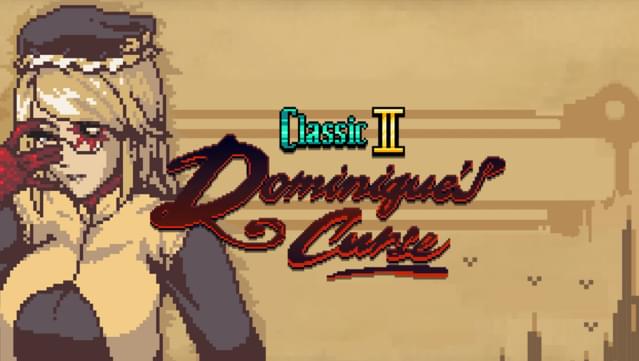 Bloodstained: Ritual of the Night - Classic II: Dominique's Curse
