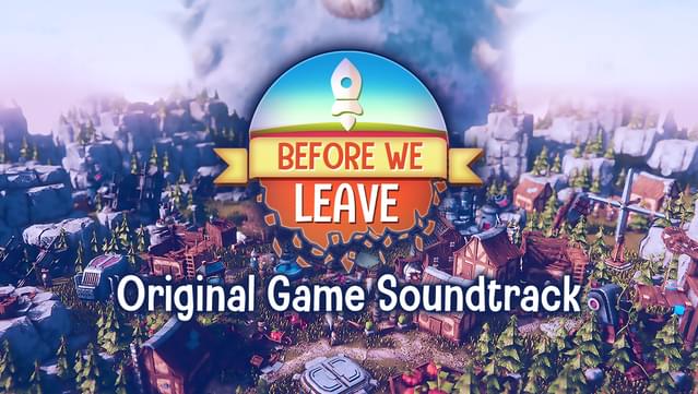 Before We Leave Official Soundtrack