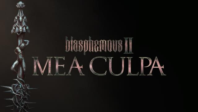 Blasphemous 2 - Mea Culpa