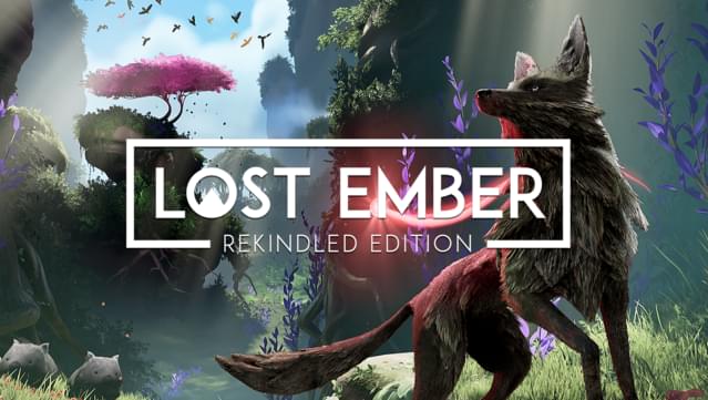 LOST EMBER: Rekindled Edition