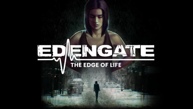 EDENGATE: The Edge of Life