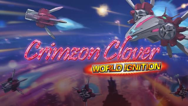 Crimzon Clover: World Ignition