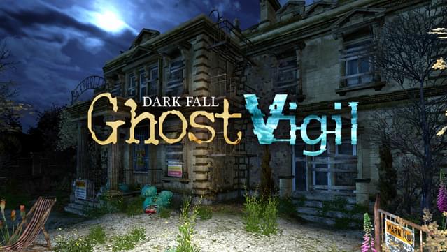 Dark Fall: Ghost Vigil