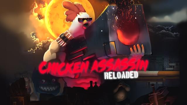 Chicken Assassin: Reloaded