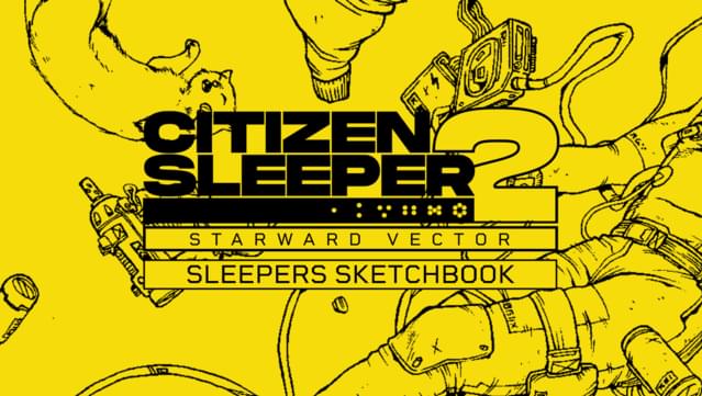 Citizen Sleeper 2 - The Sleeper's Sketchbook