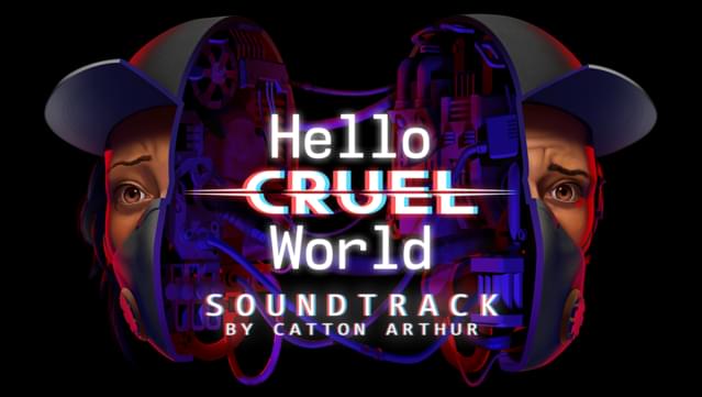 Hello Cruel World Soundtrack