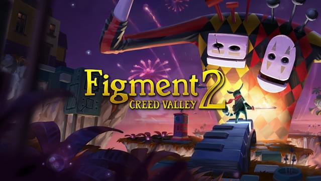 Figment 2: Creed Valley