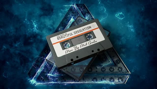 BEAUTIFUL DESOLATION Soundtrack